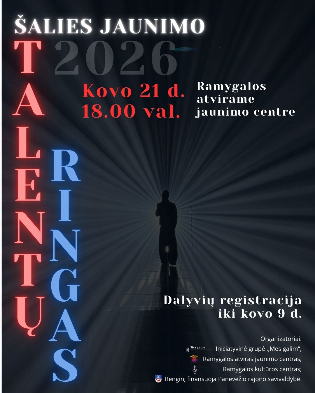 Organizatoriai Iniciatyvinė grupė ,,Mes galim”; Ramygalos atviras jaunimo centras; Ramygalos kultūros centras; Renginį finansuoja Panevėžio rajono savivaldybė.